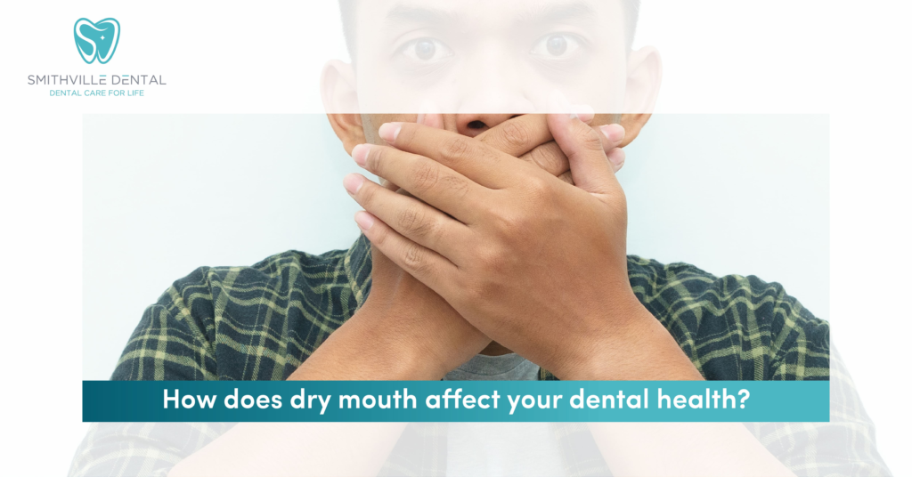 How does dry mouth affect your dental health? | Smithville Dental